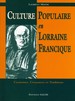 Culture populaire en Lorraine Francique